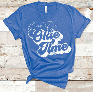Livin' On Okie Time T-shirt